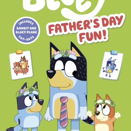 Bluey Fathers Day Fun