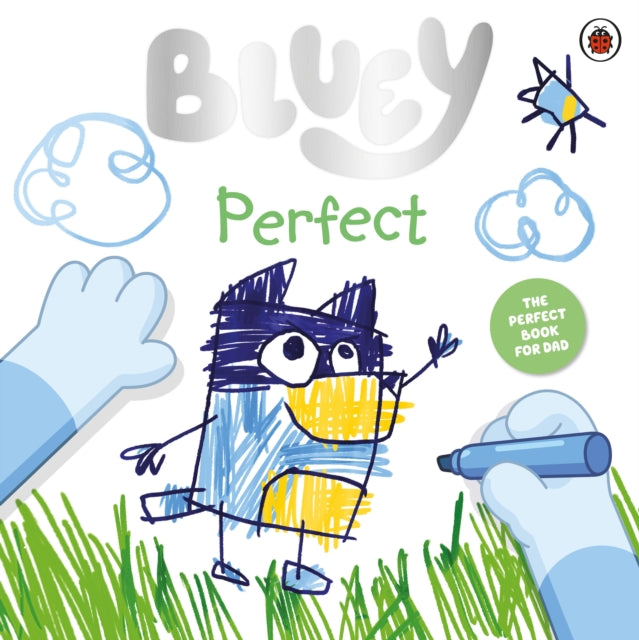 Bluey Perfect