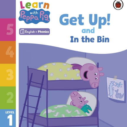 Learn with Peppa Phonics Level 1 Book 4 – Get Up! and In the Bin (Phonics Reader)