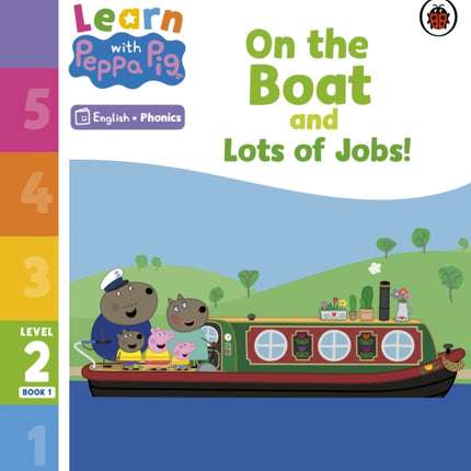 Learn with Peppa Phonics Level 2 Book 1 – On the Boat and Lots of Jobs! (Phonics Reader)