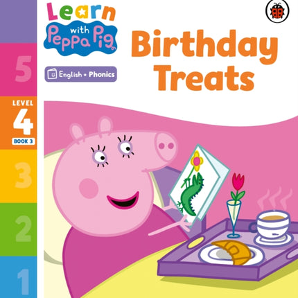 Learn with Peppa Phonics Level 4 Book 3 – Birthday Treats (Phonics Reader)