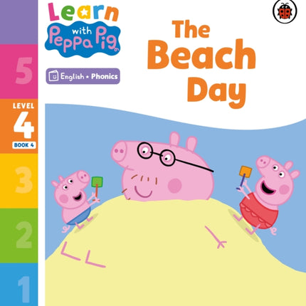 Learn with Peppa Phonics Level 4 Book 4 – The Beach Day (Phonics Reader)