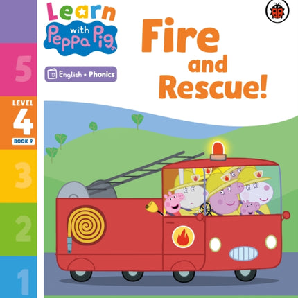 Learn with Peppa Phonics Level 4 Book 9 – Fire and Rescue! (Phonics Reader)