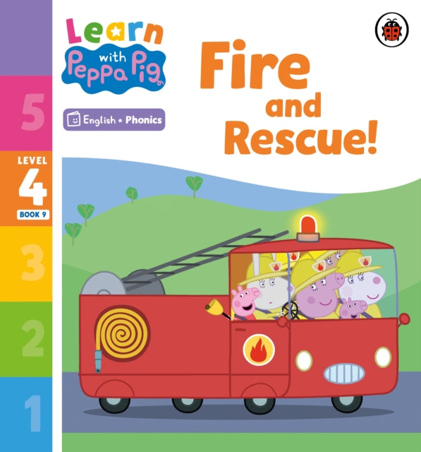 Learn with Peppa Phonics Level 4 Book 9 – Fire and Rescue! (Phonics Reader)