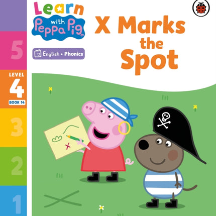 Learn with Peppa Phonics Level 4 Book 14 – X Marks the Spot (Phonics Reader)