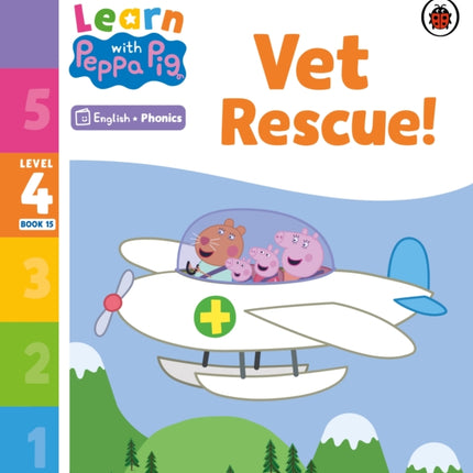 Learn with Peppa Phonics Level 4 Book 15 – Vet Rescue! (Phonics Reader)