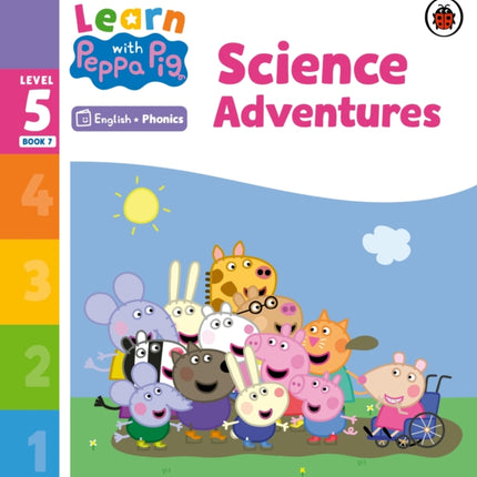 Learn with Peppa Phonics Level 5 Book 7 – Science Adventures (Phonics Reader)