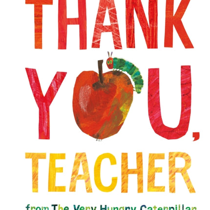 Thank You, Teacher from The Very Hungry Caterpillar