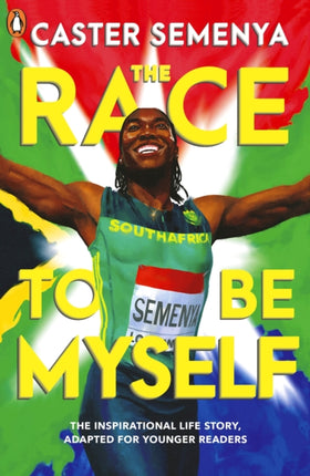 The Race To Be Myself Adapted for Younger Readers