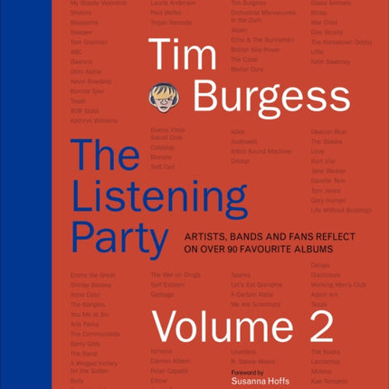 The Listening Party Volume 2: Artists, Bands and Fans Reflect on Over 90 Favourite Albums