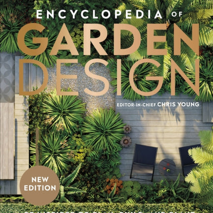 RHS Encyclopedia of Garden Design: Be Inspired to Plan, Build, and Plant Your Perfect Outdoor Space