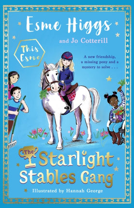 The Starlight Stables Gang: Signed Edition