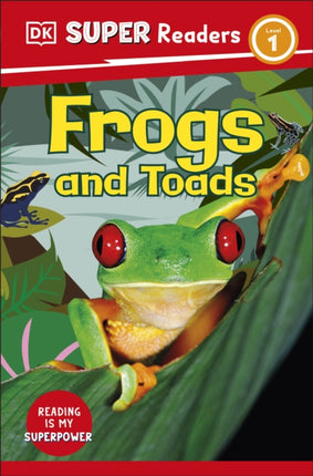 DK Super Readers Level 1 Frogs and Toads