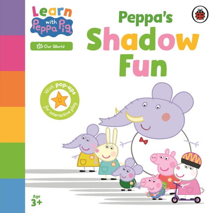 Learn with Peppa: Peppa’s Shadow Fun