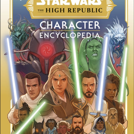 Star Wars The High Republic Character Encyclopedia