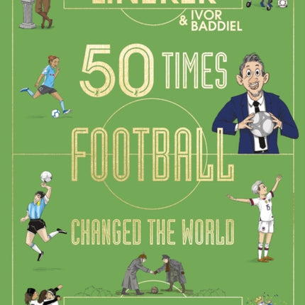 50 Times Football Changed the World