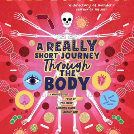 A Really Short Journey Through the Body