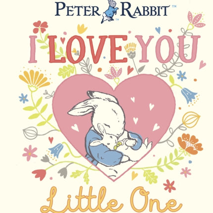 Peter Rabbit I Love You Little One