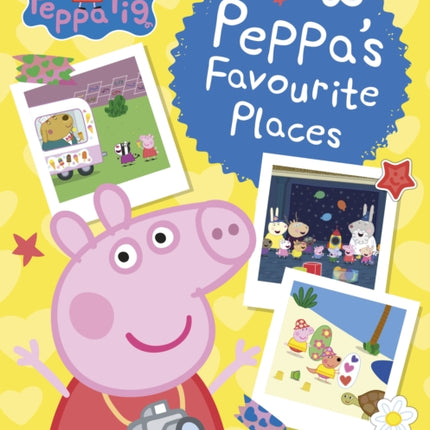 Peppa Pig: Peppa’s Favourite Places: Sticker Scenes Book