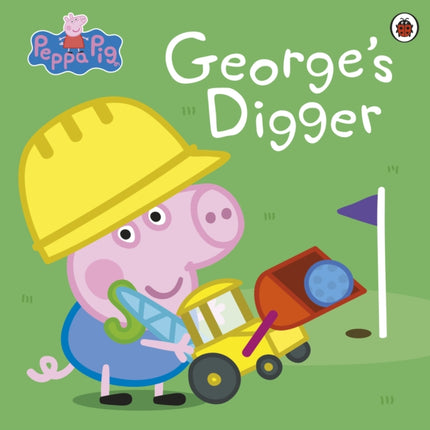 Peppa Pig: George’s Digger