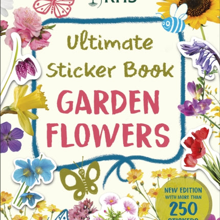 RHS Ultimate Sticker Book Garden Flowers: New Edition with More than 250 Stickers