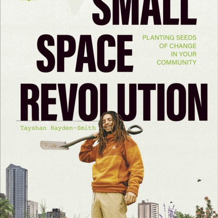 Small Space Revolution