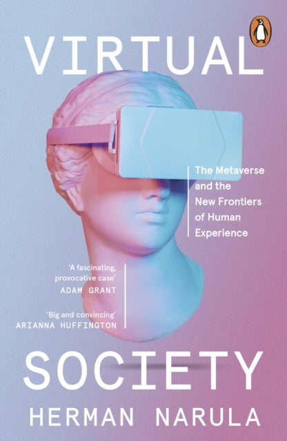 Virtual Society: The Metaverse and the New Frontiers of Human Experience