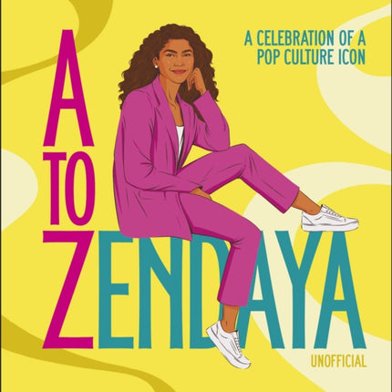 A to Zendaya: A Celebration of a Pop Culture Icon