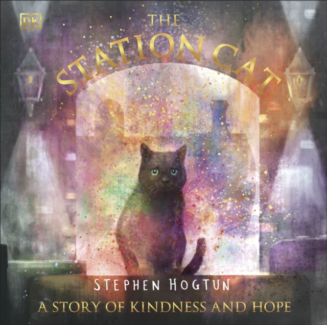 The Station Cat: A Story of Kindness and Hope