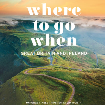 Where to Go When Great Britain and Ireland