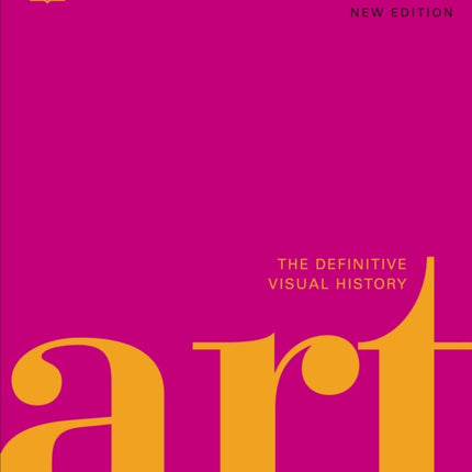 Art: The Definitive Visual Guide