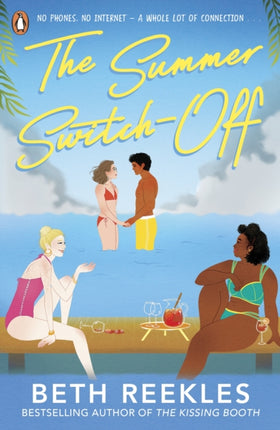 The Summer Switch-Off: The hilarious summer must-read from the author of The Kissing Booth