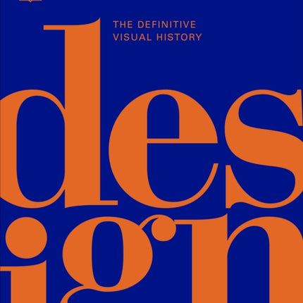 Design: The Definitive Visual History