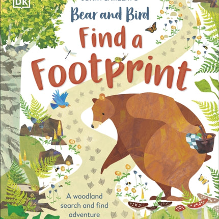 Jonny Lambert’s Bear and Bird: Find a Footprint: A Woodland Search and Find Adventure