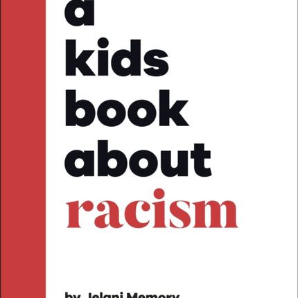 A Kids Book About Racism