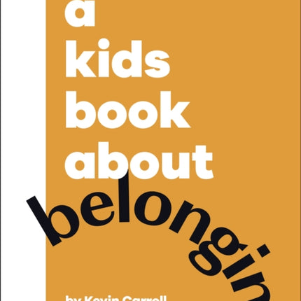 A Kids Book About Belonging