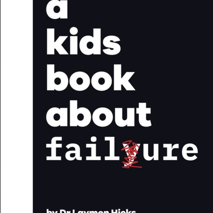 A Kids Book About Failure