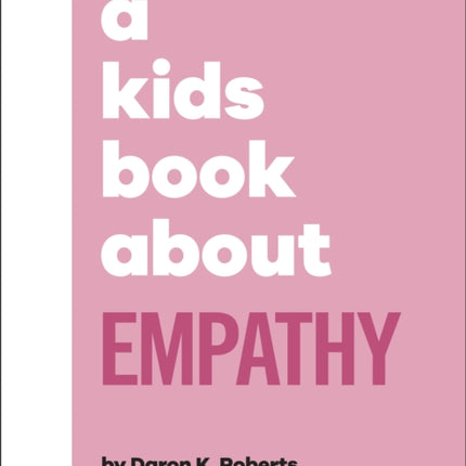 A Kids Book About Empathy