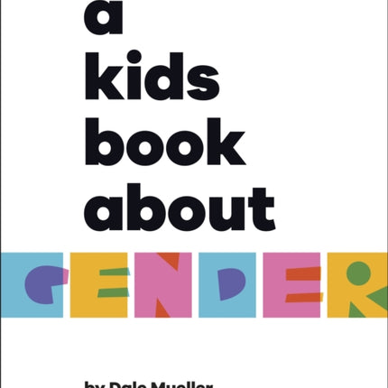 A Kids Book About Gender