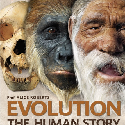 Evolution: The Human Story