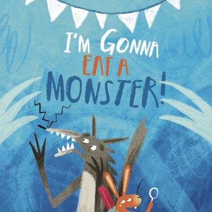 Im Gonna Eat a Monster