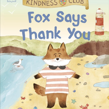 Kindness Club Fox Says Thank You