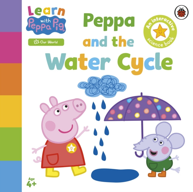 Learn with Peppa Peppa and the Water Cycle