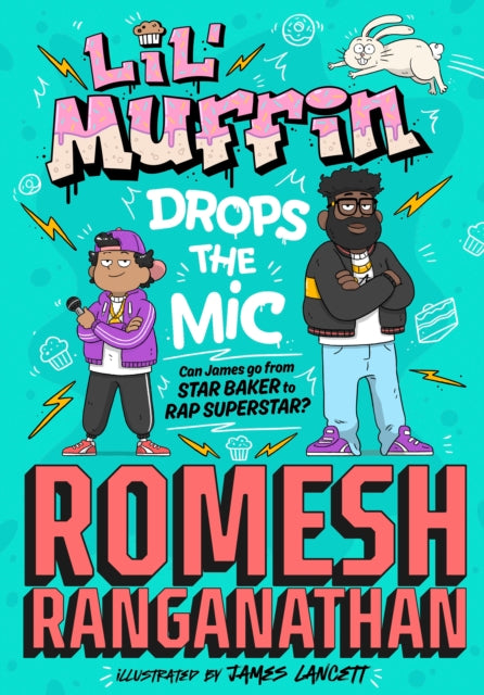 Lil' Muffin Drops the Mic: The brand-new children’s book from comedian Romesh Ranganathan!