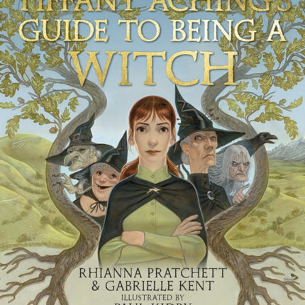 Tiffany Aching's Guide to Being A Witch