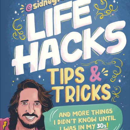 Life Hacks Tips and Tricks