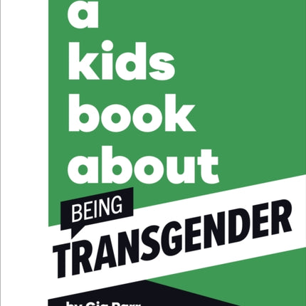 A Kids Book About Being Transgender