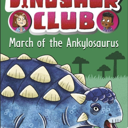 Dinosaur Club March of the Ankylosaurus