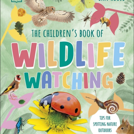 The Childrens Book of Wildlife Watching