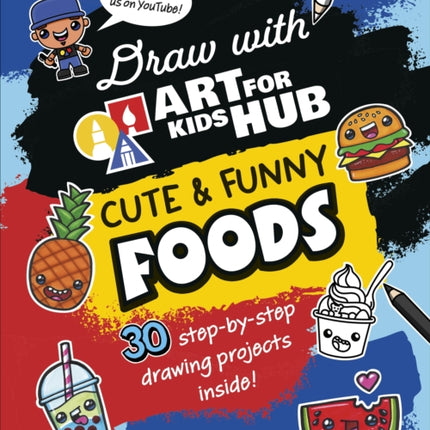 Draw with Art for Kids Hub Cute and Funny Foods